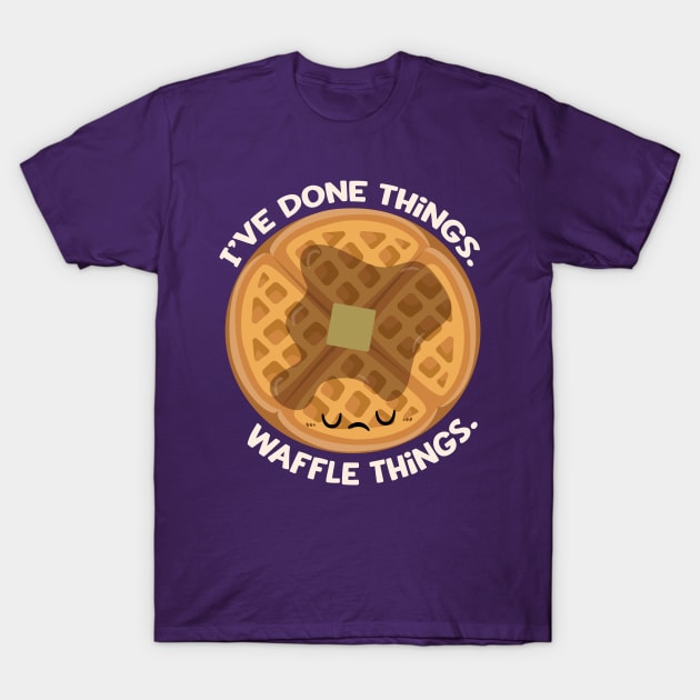 Waffle Things T-Shirt by FunUsualSuspects